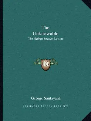 L'inconoscibile: La conferenza di Herbert Spencer - The Unknowable: The Herbert Spencer Lecture