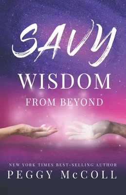 Saggezza ondulata dall'aldilà - Savy Wisdom From Beyond