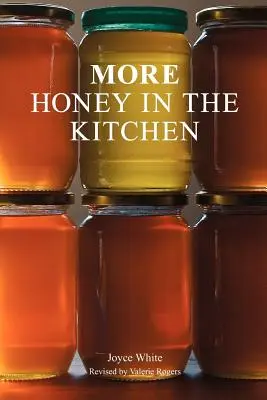 Più miele in cucina - More Honey in the Kitchen