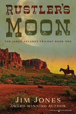 La luna del rugginista - Rustler's Moon