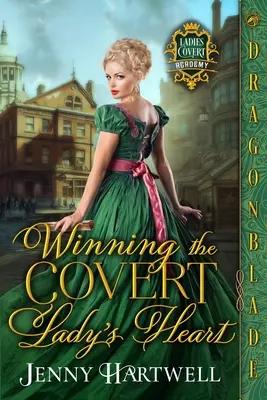 Conquistare il cuore di una dama segreta - Winning the Covert Lady's Heart