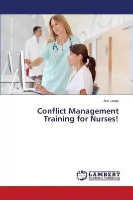 Formazione sulla gestione dei conflitti per infermieri! - Conflict Management Training for Nurses!