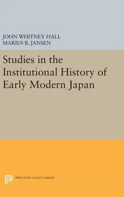 Studi sulla storia istituzionale del primo Giappone moderno - Studies in the Institutional History of Early Modern Japan