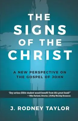 I segni del Cristo: Una nuova prospettiva sul Vangelo di Giovanni (Libro di testo) - The Signs of the Christ: A New Perspective on the Gospel of John (Textbook)