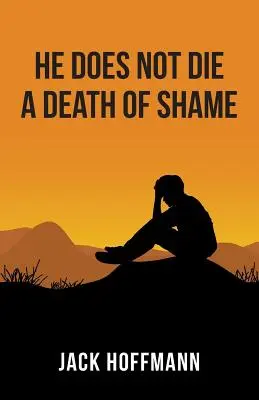 Non muore di vergogna - He Does Not Die a Death of Shame