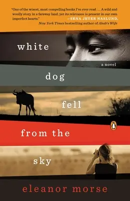 Cane bianco caduto dal cielo: Cane bianco caduto dal cielo: Un romanzo - White Dog Fell from the Sky: White Dog Fell from the Sky: A Novel