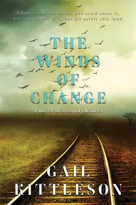 The Winds of Change: un romanzo di seconde opportunità - The Winds of Change: a novel of second chances