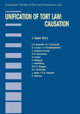 Unificazione della legge sulla responsabilità civile: Il nesso di causalità - Unification of Tort Law: Causation