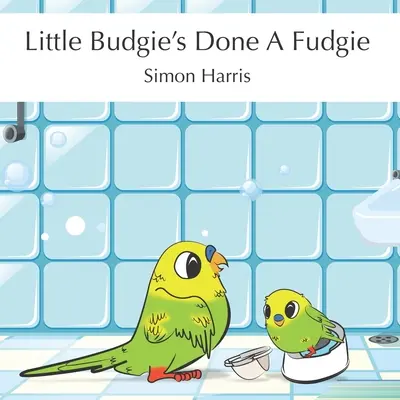 Il piccolo Budgie ha fatto un fudgie - Little Budgie's Done A Fudgie