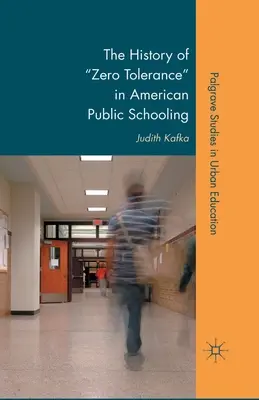 La storia della tolleranza zero nella scuola pubblica americana - The History of Zero Tolerance in American Public Schooling