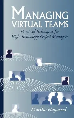 Gestione di team virtuali: Tecnica pratica - Managing Virtual Teams: Practical Techn