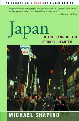 Giappone: Nella terra dei cuori infranti - Japan: In the Land of the Broken-Hearted