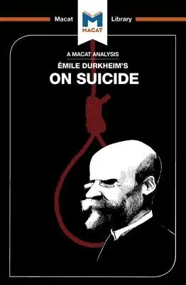 Un'analisi del miglio Durkheim sul suicidio - An Analysis of mile Durkheim's on Suicide