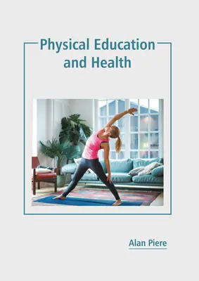 Educazione fisica e salute - Physical Education and Health