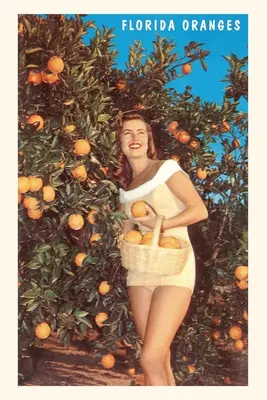 Diario d'epoca Donna con arance, Florida - Vintage Journal Woman with Oranges, Florida