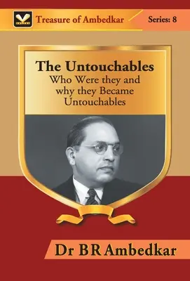 Gli Intoccabili: Chi erano e perché sono diventati Intoccabili - The Untouchables: Who were they and why they Became Untouchables