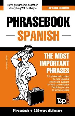 Frasario inglese-spagnolo e mini-dizionario di 250 parole - English-Spanish phrasebook and 250-word mini dictionary