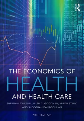 Economia della salute e dell'assistenza sanitaria - The Economics of Health and Health Care