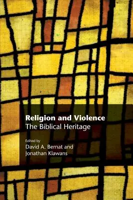 Religione e violenza: L'eredità biblica - Religion and Violence: The Biblical Heritage