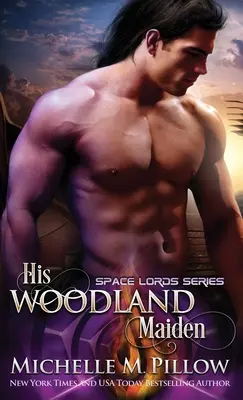 La sua fanciulla dei boschi: romanzo del mondo di Qurilixen - His Woodland Maiden: A Qurilixen World Novel