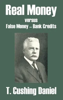 Soldi veri contro soldi falsi - Crediti bancari - Real Money versus False Money - Bank Credits