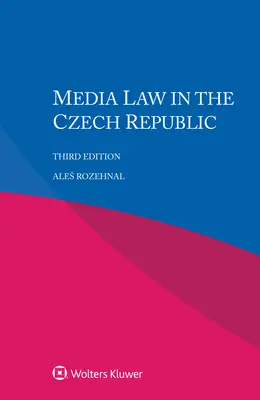 La legge sui media nella Repubblica Ceca - Media Law in the Czech Republic