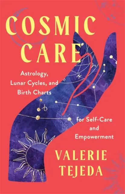 Cosmic Care - Astrologia, cicli lunari e temi natali per la cura di sé e l'empowerment - Cosmic Care - Astrology, Lunar Cycles and Birth Charts for Self-Care and Empowerment