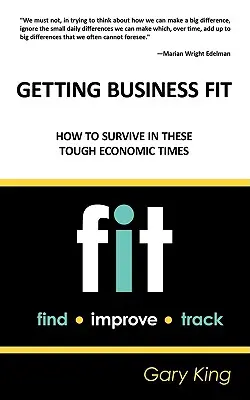 Come sopravvivere in questi tempi di crisi economica - Getting Business Fit: How to Survive in These Tough Economic Times