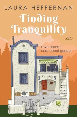 Trovare la tranquillità: Una storia d'amore - Finding Tranquility: A Love Story