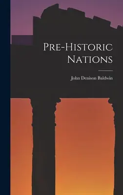 Nazioni preistoriche - Pre-historic Nations