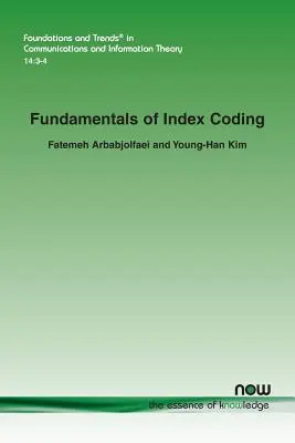 Fondamenti di codifica degli indici - Fundamentals of Index Coding