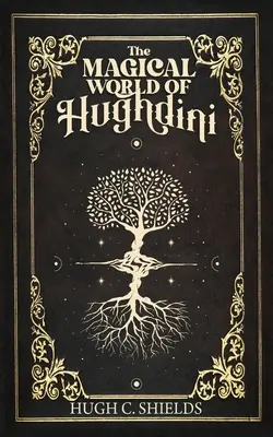 Il magico mondo di Hughdini - The Magical World of Hughdini