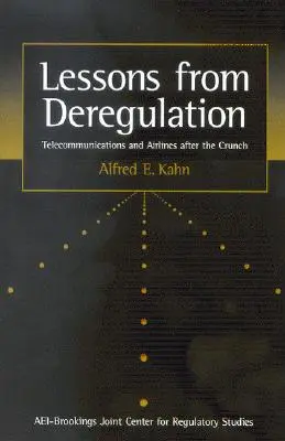 Lezioni di deregolamentazione: Telecomunicazioni e compagnie aeree dopo la crisi - Lessons from Deregulation: Telecommunications and Airlines After the Crunch
