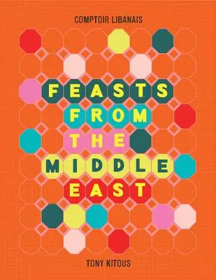 Feste dal Medio Oriente - Feasts from the Middle East