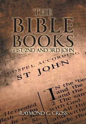 I libri biblici della 1ª, 2ª e 3ª Giovanni - The Bible Books of 1st, 2nd And 3rd John