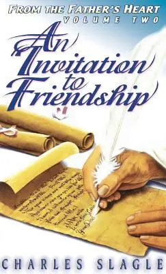 Un invito all'amicizia: Dal cuore del Padre - An Invitation to Friendship: From the Father's Heart