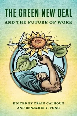 Il New Deal verde e il futuro del lavoro - The Green New Deal and the Future of Work