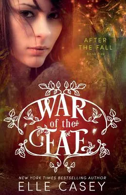 La guerra dei Fae (Libro 5, Dopo la caduta) - War of the Fae (Book 5, After the Fall)