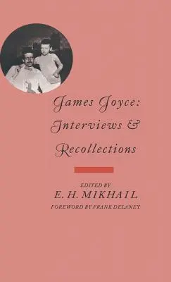 James Joyce: interviste e ricordi - James Joyce: Interviews and Recollections