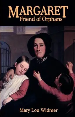 Margherita, amica degli orfani - Margaret, Friend of Orphans