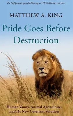 L'orgoglio precede la distruzione - Pride Goes Before Destruction