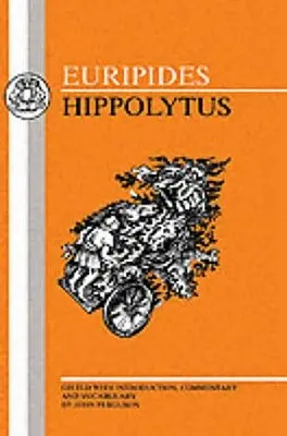 Euripide: Ippolito - Euripides: Hippolytus