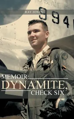 Memorie: Dinamite, Check Six - Memoir: Dynamite, Check Six