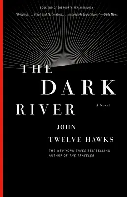 Il fiume oscuro: Libro secondo della trilogia del Quarto Regno - The Dark River: Book Two of the Fourth Realm Trilogy