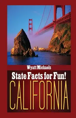 Fatti di stato per divertirsi! California - State Facts for Fun! California