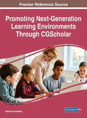 Promuovere ambienti di apprendimento di nuova generazione attraverso CGScholar - Promoting Next-Generation Learning Environments Through CGScholar