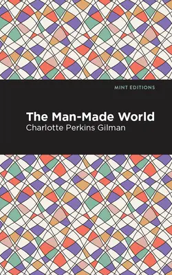 Il mondo fatto dall'uomo - The Man-Made World