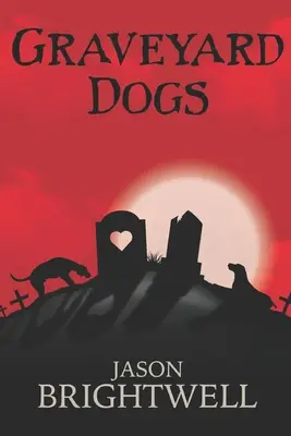 I cani del cimitero - Graveyard Dogs