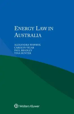 La legge sull'energia in Australia - Energy Law in Australia