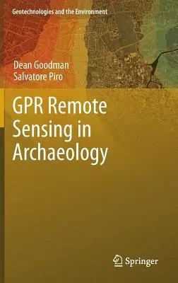 Il telerilevamento Gpr in archeologia - Gpr Remote Sensing in Archaeology